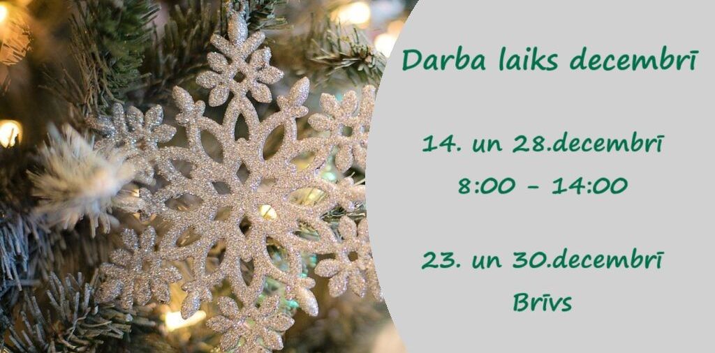 Darba laiks decembrī